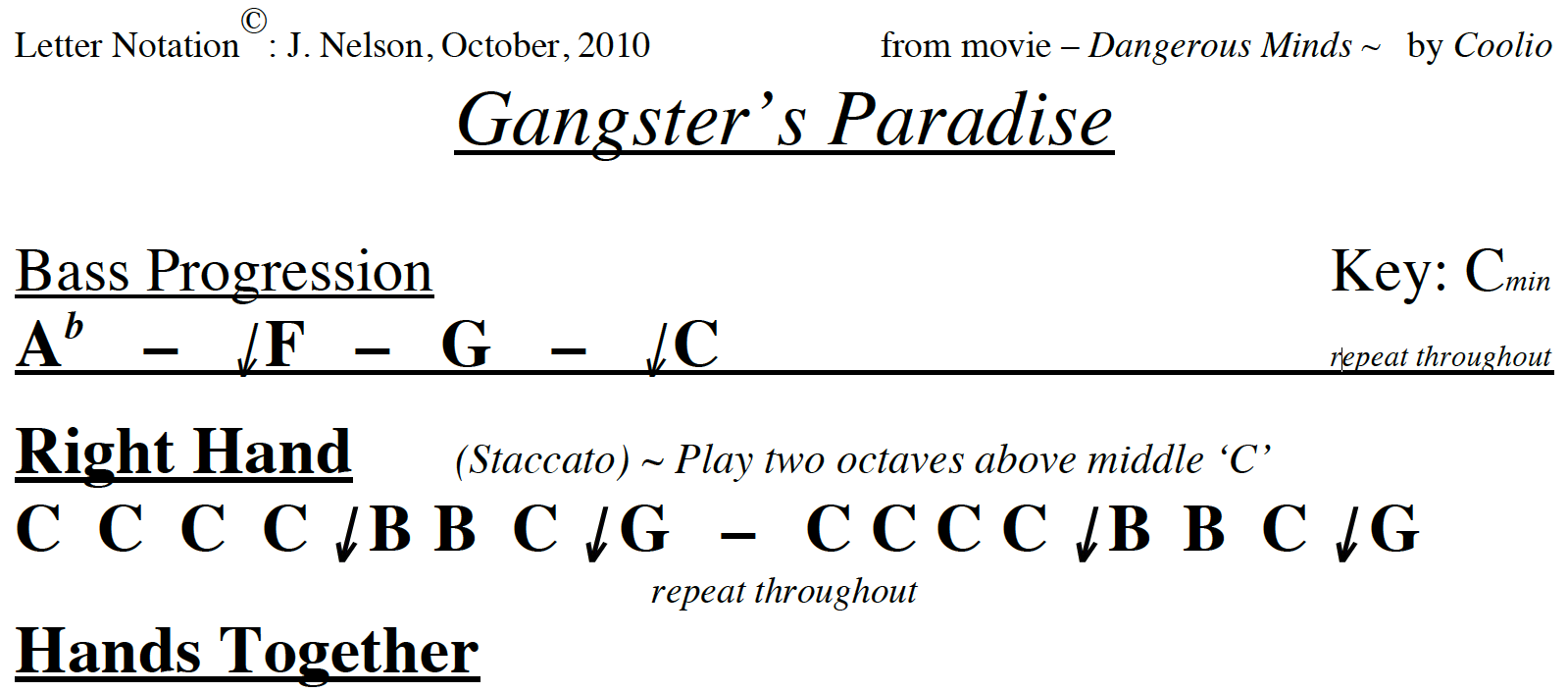 Movie-dangerous minds. Song-gangstas paradise. With -Michelle